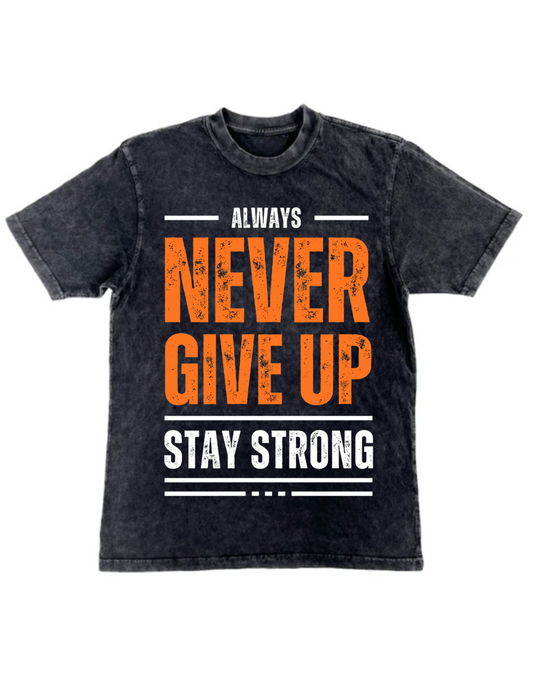 NEVER GIVE UP